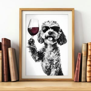 Cockapoo Dog Drinking Wine & Wearing Sunglasses, Funny Kitchen Wall Art, Dog Lover Humor, Dining Room Decor, Wine Lovers, Printable AI Art