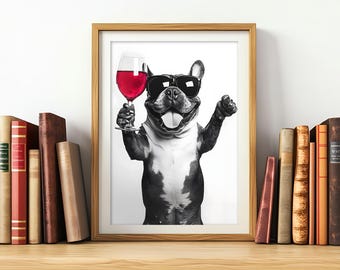 Funny Bulldog Wine Art Print: Dog Lover Kitchen Decor (Digital Download)