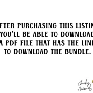 May include: Text on a white background that reads: "AFTER PURCHASING THIS LISTING YOU'LL BE ABLE TO DOWNLOAD A PDF FILE THAT HAS THE LINK TO DOWNLOAD THE BUNDLE." Below the text is a logo that reads "Cheeky Animals" with a cartoon giraffe wearing sunglasses.