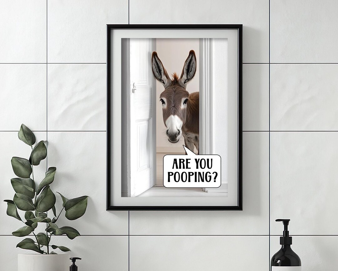 Are You Pooping Donkey, Funny Bathroom Wall Art Print, Funny Animal ...
