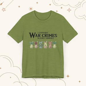 I Support War Crimes Against Korok | Unisex Jersey Short Sleeve Tee