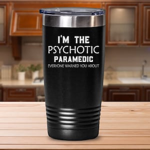 Paramedic Tumbler, Paramedic Gift, Paramedic Graduation Gift, First Responder Gift, Emt Gifts