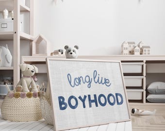 Long live boyhood, toddler boy room decor, blue jean print, playroom sign
