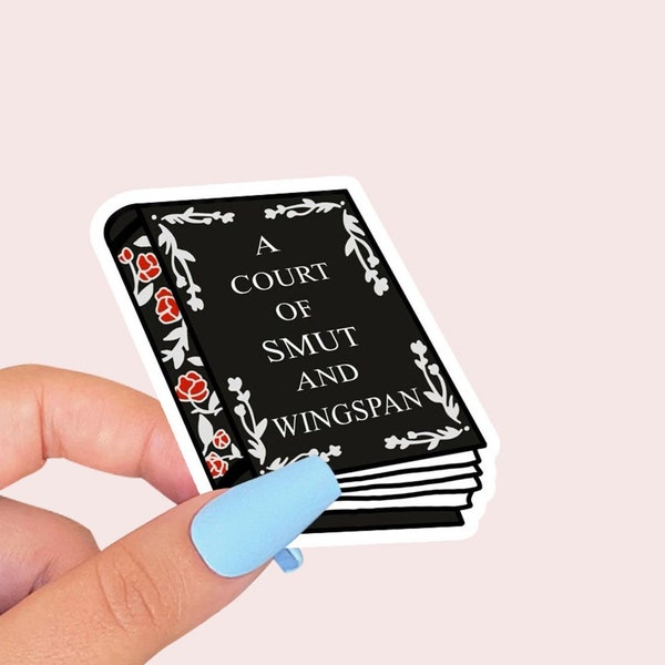 a court of smut and wingspan Sticker , bookish Sticker , acotar sticker , bookish Merch , Kindle Sticker , Smut Reader , reading lover