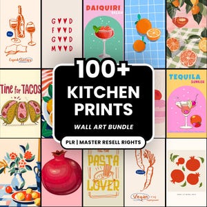 May include: A selection of vibrant kitchen prints showcasing illustrations of cocktails, food, and text. The prints include images of tacos, oranges, pasta, and a pomegranate. The text on the prints includes "100+ Kitchen Prints" and "Wall Art Bundle."
