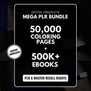 Può includere: Grafica di prodotto digitale con sfondo nero e testo bianco. Il testo recita "MEGA PLR BUNDLE" ed elenca "50.000 PAGINE DA COLORARE" e "500K+ EBOOKS". Include "PLR & MASTER RESELL RIGHTS" e un badge "DOWNLOAD IMMEDIATO".