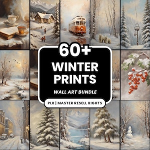 May include: A selection of winter-themed art prints. The image showcases snowy scenes, cottages, and a vintage tram. The text reads "60+ WINTER PRINTS WALL ART BUNDLE". The artwork evokes a sense of winter.