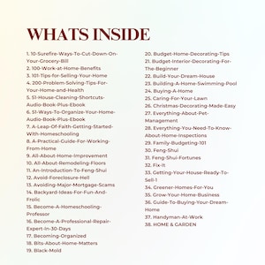 May include: A list titled "WHATS INSIDE" with 38 topics related to home improvement, finance, and lifestyle. Topics include home organization, remodeling, and avoiding foreclosure. The text is in a serif font.