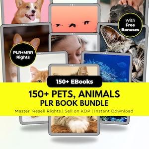 Puede incluir: Un paquete de productos digitales con imágenes de varias mascotas, incluyendo un perro y un gato, mostradas en tabletas. El texto dice "150+ PETS, ANIMALS PLR BOOK BUNDLE" con etiquetas "PLR+MRR Rights" y "With Free Bonuses".