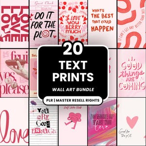 May include: A set of 20 text prints, a wall art bundle, featuring quotes and designs in pink and red hues. The prints display phrases such as "Love You Berry Much" and "Do it for the plot."