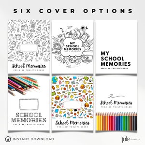 May include: Six different cover options for a school memories journal. The covers feature various school-themed illustrations, including pencils, backpacks, and a graduation cap. The text on the covers reads "School Memories" and "My School Memories".