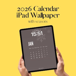 May include: An iPad displaying a 2026 calendar wallpaper with the month of January. The screen shows the date, time, and a snowflake design. The text "2026 Calendar iPad Wallpaper with seasons" is at the top.