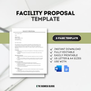 May include: A template for a facility proposal. The template is a two-page document that can be edited and printed. It is available in US Letter and A4 sizes. The template can be used with Microsoft Word.