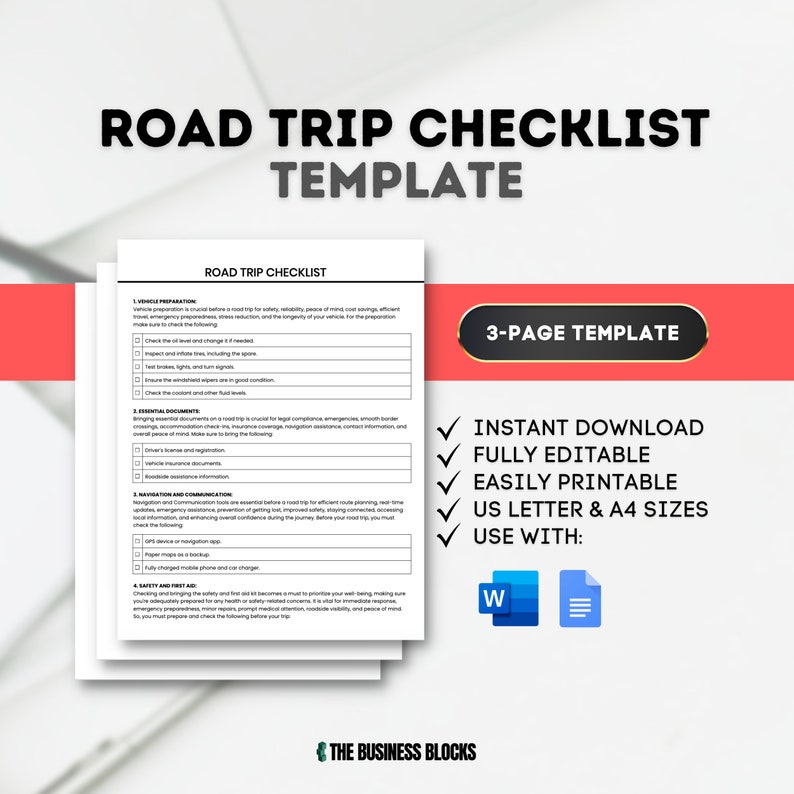 May include: A printable road trip checklist template with a 3-page layout. The checklist includes sections for vehicle preparation, essential documents, navigation and communication, and safety and first aid. The template is fully editable and can be used with Microsoft Word or Google Docs.