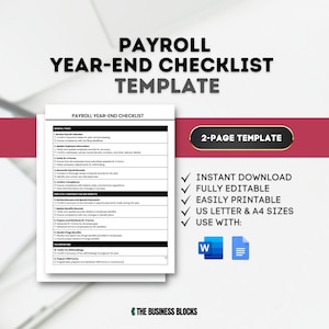 May include: A checklist template for payroll year-end tasks. The checklist is divided into sections for general taxes, employee compensation and benefits, fringe benefits, and tax reporting. The template is available for instant download and is fully editable. It is printable in US Letter and A4 sizes and can be used with Microsoft Word and Google Docs.