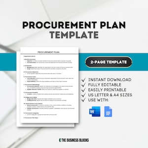 May include: A white and blue printable procurement plan template with a checklist of steps for creating a procurement plan. The template is a two-page document and is fully editable. The text "2-Page Template" is in a blue box on the right side of the page. The text "Instant Download, Fully Editable, Easily Printable, US Letter & A4 Sizes, Use With: Word, Google Docs" is on the right side of the page. The text "The Business Blocks" is at the bottom of the page.