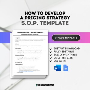 May include: A white and blue document with the title "How to Develop a Pricing Strategy S.O.P. Template". The document outlines the steps to develop a comprehensive pricing strategy for a startup. The document is a 3-page template and is available for instant download, is fully editable, easily printable, and is US letter size.