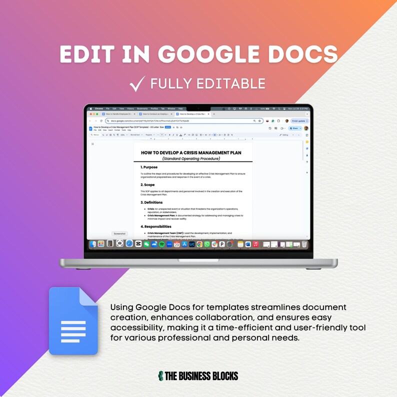 May include: A screenshot of a laptop displaying a Google Docs document with the title "How to Develop a Crisis Management Plan (Standard Operating Procedure)". The document is divided into four sections: Purpose, Scope, Definitions, and Responsibilities. Below the laptop is a Google Docs icon and text that reads "Using Google Docs for templates streamlines document creation, enhances collaboration, and ensures easy accessibility, making it a time-efficient and user-friendly tool for various professional and personal needs." The text is followed by the logo "THE BUSINESS BLOCKS".