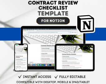 May include: A screenshot of a computer screen showing a Notion template for a contract review checklist. The template is displayed on a laptop, tablet, and smartphone. The template includes sections for contract information, scope of work, terms and conditions, and other important details. The template is fully editable and compatible with desktop, mobile, and iPad/tablet devices.