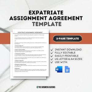 May include: A blue and white template for an Expatriate Assignment Agreement. The template is a two-page document and includes a checklist of key elements. The text "2-Page Template" is in a white box with a blue border. The text "Instant Download, Fully Editable, Easily Printable, US Letter & A4 Sizes, Use With: Word and Google Docs" is in a white box with a blue border. The text "The Business Blocks" is at the bottom of the page.