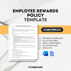 May include: A blue and white template for an employee rewards policy. The template is a two-page document and includes sections for purpose, scope, types of rewards, eligibility criteria, reward programs, and performance-based rewards. The template is fully editable and printable. The text "The Business Blocks" is at the bottom of the page.
