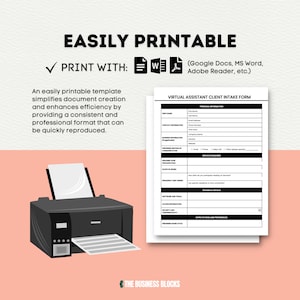 May include: A black and white printable virtual assistant client intake form with sections for personal information, business information, services required, technical details, and expectations and preferences. The form is designed to be easily printed using a printer.