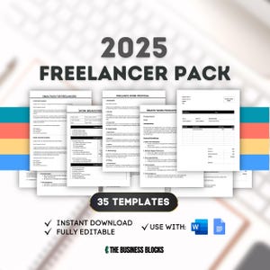 May include: A collage of black and white printable templates for freelancers, including email templates, work breakdown, freelance work proposals, and remote work productivity trackers. The text "2025 Freelancer Pack" is at the top of the image. The text "35 Templates" is in the centre of the image. The text "Instant Download" and "Fully Editable" are on the left side of the image. The text "Use With: W" is on the right side of the image. The text "The Business Blocks" is at the bottom of the image.