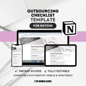 May include: A mockup of a computer screen, tablet, and smartphone displaying a checklist template for outsourcing projects. The template is designed for the Notion app and includes sections for initial planning and vendor selection. The text "Outsourcing Checklist Template for Notion" is displayed at the top of the image.