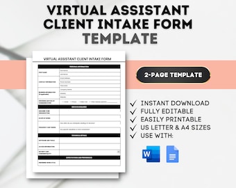 May include: A black and white printable virtual assistant client intake form template. The form is divided into sections with headings such as "Personal Information", "Contact Information", "Business Information", "Services Required", "Frequency and Timing", "Software and Tools", "Access and Information", "Security and Confidentiality", "Preferred Work Style", "Expectations and Preferences", and "Technical Details". The template is available for instant download and is fully editable. It is also printable in US Letter and A4 sizes. The template can be used with Microsoft Word.