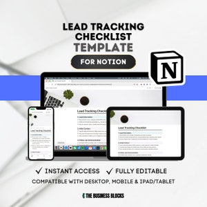Puede incluir: Una plantilla digital de lista de verificación de seguimiento de clientes potenciales para Notion, que se muestra en una computadora portátil, una tableta y un teléfono inteligente. La imagen incluye el logotipo de Notion, el texto "LEAD TRACKING CHECKLIST TEMPLATE FOR NOTION" y las palabras "INSTANT ACCESS" y "FULLY EDITABLE".