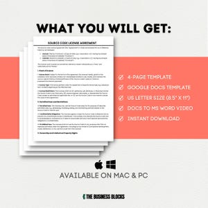 May include: A digital download of a 4-page Source Code License Agreement template in Google Docs format. The template is available in US Letter size (8.5" x 11") and includes a video tutorial on how to convert the document to Microsoft Word.