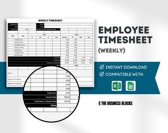 May include: A black and white printable weekly timesheet template for employees. The template includes fields for employee ID, name, department, date, day, in, out, total hours, sick, and vacation. The template is compatible with Excel and Google Sheets. The text "EMPLOYEE TIMESHEET (WEEKLY)" is at the top of the page. The text "INSTANT DOWNLOAD" and "COMPATIBLE WITH" are below the timesheet. The text "THE BUSINESS BLOCKS" is at the bottom of the page.