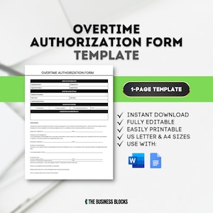 May include: A black and white printable overtime authorisation form template. The form includes sections for employee information, overtime work details, reason for overtime, and authorisation signatures. The template is available for instant download and is fully editable in Microsoft Word and Google Docs.