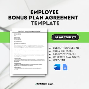 May include: A two-page template for an employee bonus plan agreement. The template is fully editable and printable in US Letter and A4 sizes. The template is designed to be used with Microsoft Word.