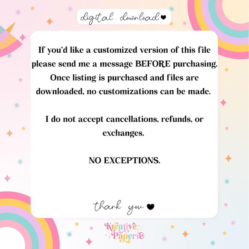 Puede incluir: Gr&aacute;fico de descarga digital con un tema de arco&iacute;ris pastel y unicornio. El texto de la imagen dice: "Si desea una versi&oacute;n personalizada de este archivo, env&iacute;eme un mensaje ANTES de comprarlo". Tambi&eacute;n indica que no se aceptan reembolsos ni cambios.