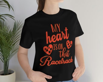 My heart is on that race track | Jersey Short Sleeve Tee | Mom racing shirt