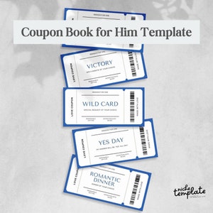 May include: Five blue and white printable coupons with the text "Love Coupon" and "Made with Love" on each coupon. The coupons have different titles: "Victory", "Wild Card", "Yes Day", and "Romantic Dinner".