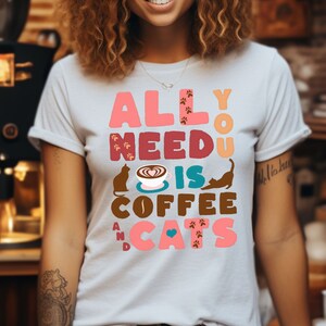 Coffee and Cat Lover Shirt, GIft For Cat Lover, Coffee Lover T-shirt, Animal Lover Tshirt, Cute Coffee Tee, Funny Cat Shirt, Cat Mom Gift