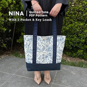 Nina Quilted Tote Bag Sewing Pattern – PDF Download | Lined, With 2 Pockets & Key Leash | Beginner Friendly Pattern + Video Tutorial