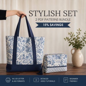 Puede incluir: Un bolso tote y un estuche con cremallera con estampado floral azul y blanco y detalles en azul marino. El texto dice STYLISH SET 2 PDF PATTERNS BUNDLE 15% SAVINGS, A4, US LETTER & A0 FORMATS, DETAILED VIDEO TUTORIALS, BEGINNER FRIENDLY.