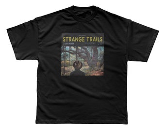 Lord Huron - Strange Trails Deluxe Unisex T-shirt