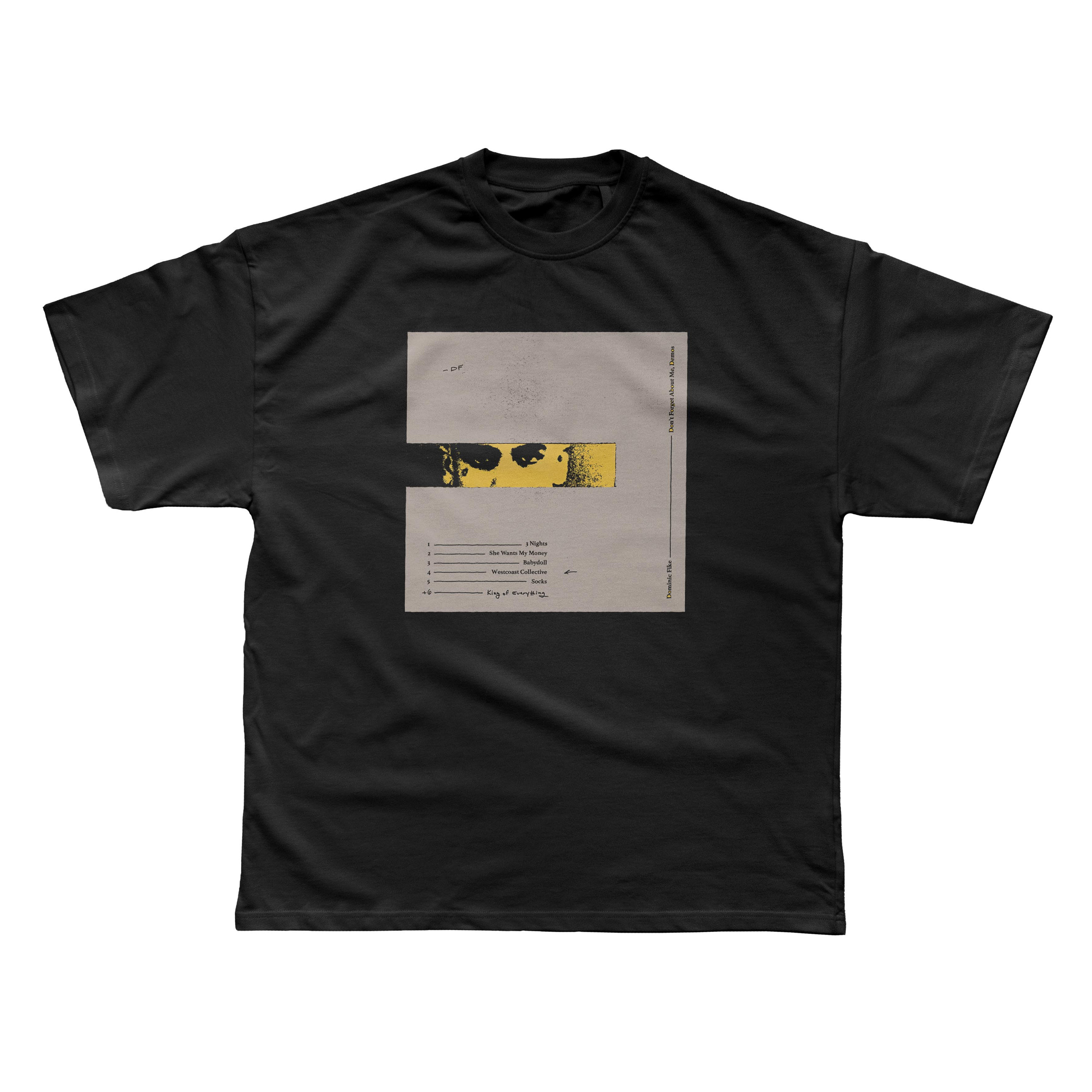 Dominic Fike - Dont Forget About Me, Demos Deluxe Unisex T