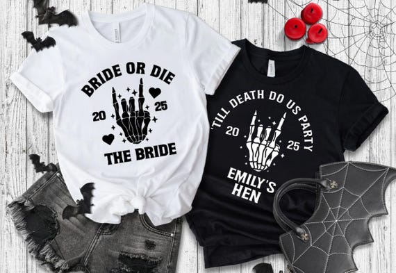 Bride or Die Hen Party T Shirt | Till Death Do Us Party Squad Tees | Personalised Hen Party Shirts | Gothic Alternative Bride | Skeleton