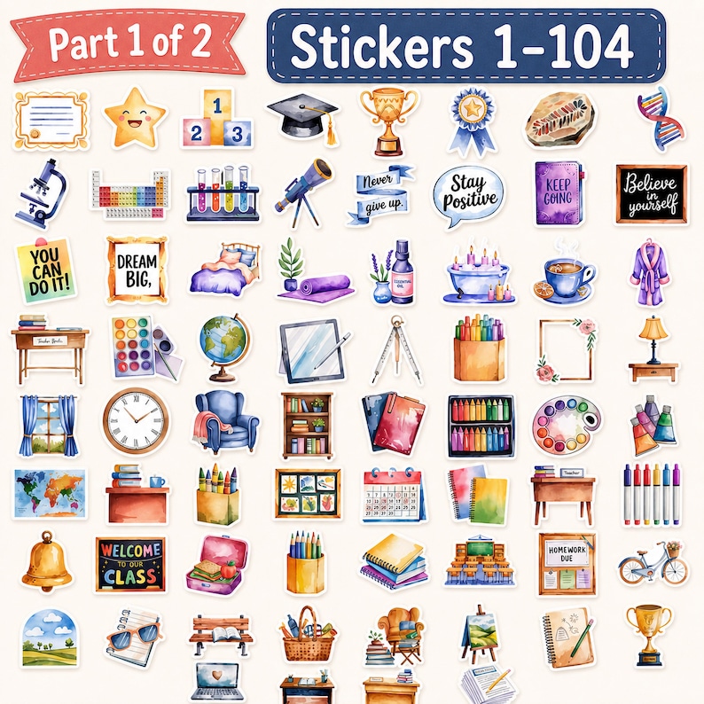 May include: A collection of 104 watercolor-style stickers featuring school and academic themes, including a microscope, globe, books, stationery, and motivational text like 'You can do it' and 'Believe in yourself' arranged in a grid layout.