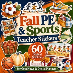 Könnte beinhalten: Ein Set aus 60 digitalen Stickern mit der Aufschrift Fall PE & Sports Teacher Stickers für GoodNotes & Digital Planners. Das Set enthält Illustrationen von Fußbällen, Kürbissen, einem Basketball, einem Korb mit Äpfeln, rennenden Kindern und einem Buch.