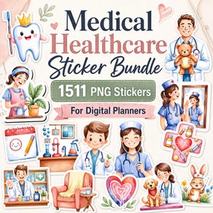 Könnte beinhalten: Ein digitales Sticker-Set mit medizinischen Illustrationen, darunter Ärzte, Pflegepersonal, ein Zahn mit Krone, ein Herz und Laborausrüstung. Der Text lautet Medical Healthcare Sticker Bundle 1511 PNG Stickers For Digital Planners.