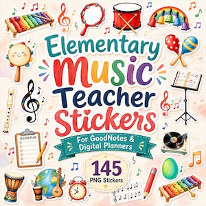 Könnte beinhalten: Ein digitales Sticker-Set mit dem Titel Elementary Music Teacher Stickers for GoodNotes & Digital Planners, das 145 PNG-Sticker enthält, darunter ein Xylophon, ein Tamburin, eine Trommel, Regenbogen-Glocken, Maracas, Notenblätter und einen Lehrplan.