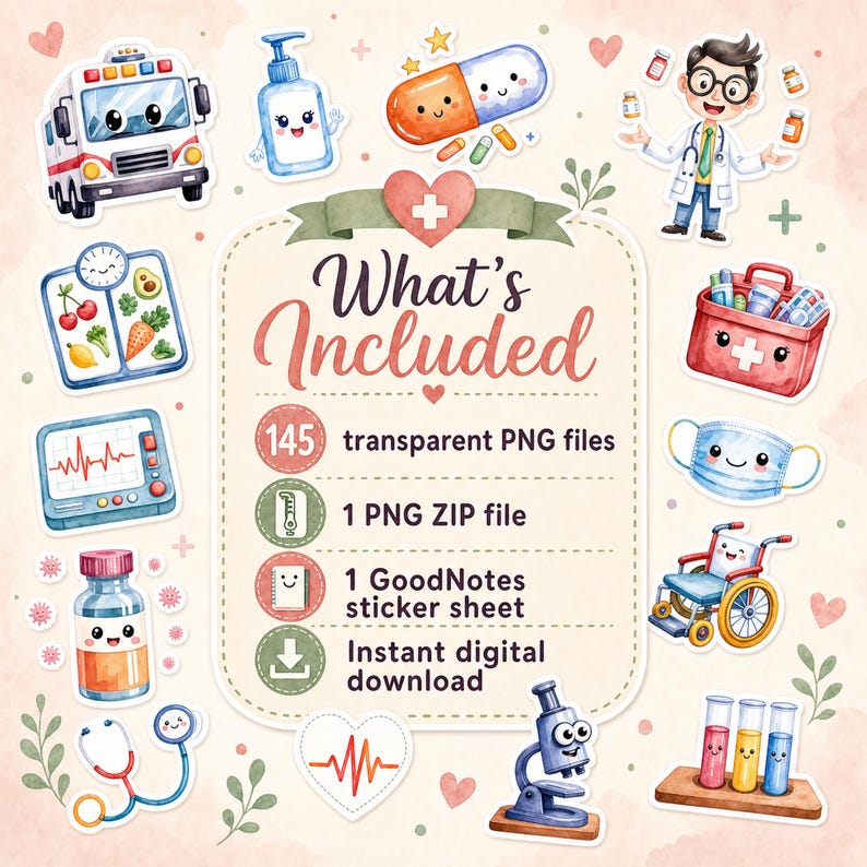 May include: A digital collection of medical-themed watercolor stickers featuring an ambulance, doctor, first aid kit, stethoscope, microscope, and test tubes. The central text reads What's Included, 145 transparent PNG files, 1 PNG ZIP file, 1 GoodNotes sticker sheet, and Instant digital download.