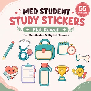 May include: A digital sticker set titled Med Student Study Stickers featuring 55 items including a pen, stethoscope, medical bag, calendar, timer, bone, heart with bandages, clipboard, water bottle, trophy, and a lightbulb wearing a graduation cap.