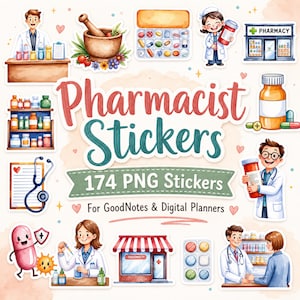 May include: A collection of watercolor-style digital stickers featuring pharmacists, pharmacy buildings, medicine bottles, pill organizers, a mortar and pestle, and a stethoscope. The text reads Pharmacist Stickers 174 PNG Stickers For GoodNotes & Digital Planners.
